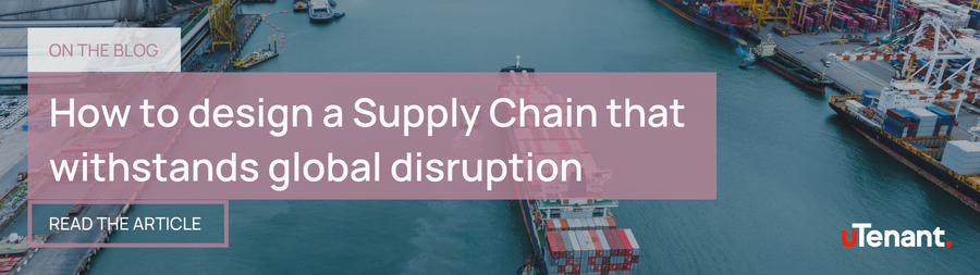 On the blog: How to design a supply Chain that withstands global disruption. Read the article by clicking this banner.